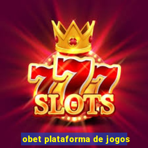 obet plataforma de jogos